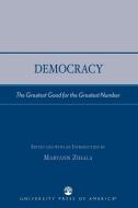 Democracy di Maryann Zihala edito da University Press of America