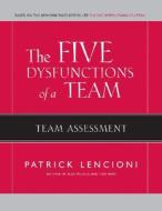The Five Dysfunctions Of A Team di #Lencioni,  Patrick M. edito da John Wiley & Sons Inc
