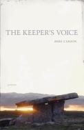 Keeper's Voice di Mike Carson edito da Louisiana State University Press