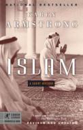 Islam: A Short History di Karen Armstrong edito da RANDOM HOUSE