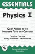 Physics I Essentials di Research & Education Association, Rea, The Editors of Rea edito da Research & Education Association