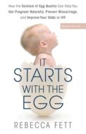 It Starts with the Egg di Rebecca Fett edito da Franklin Fox Publishing LLC