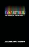 Synaesthesia and Individual Differences di Aleksandra Maria Rogowska edito da Cambridge University Press