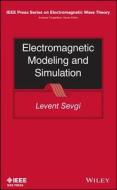 Electromagnetic Modeling and S di Sevgi edito da John Wiley & Sons