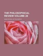 The Philosophical Review Volume 9 di Cornell Philosophy edito da Rarebooksclub.com