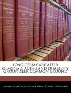 Long-term Care After Olmstead edito da Bibliogov