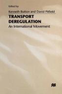 Transport Deregulation edito da Palgrave Macmillan UK