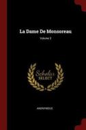 La Dame de Monsoreau; Volume 3 di Anonymous edito da CHIZINE PUBN