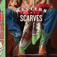 Western Scarves di Diane Zamost, Wendy McEahern edito da Gibbs M. Smith Inc