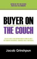 Buyer On The Couch di Jacob Grinshpun edito da Outskirts Press