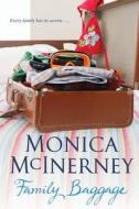 Family Baggage di Monica McInerney edito da Pan Macmillan