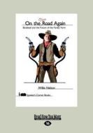 On the Clean Road Again (Large Print 16pt) di Willie Nelson edito da ReadHowYouWant
