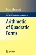 Arithmetic of Quadratic Forms di Goro Shimura edito da Springer New York