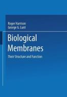 Biological Membranes di Roger Harrison edito da Springer US