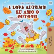 I Love Autumn (English Portuguese Bilingual Book for kids) di Shelley Admont, Kidkiddos Books edito da KidKiddos Books Ltd.