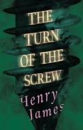 The Turn of the Screw di Henry James edito da Fantasy and Horror Classics