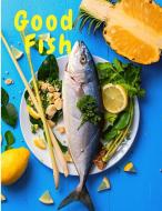 Good Fish di Sorens Books edito da Intell World Publishers