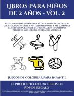 Juegos de colorear para infantil (Libros para niños de 2 años - Vol. 2) di Garcia Santiago edito da Fichas de preescolar
