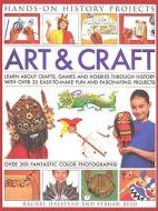 Art and Craft di Struan Reid, Rachel Halstead edito da Anness Publishing