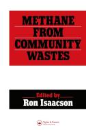 Methane from Community Wastes di R. Isaacson edito da Taylor & Francis Ltd