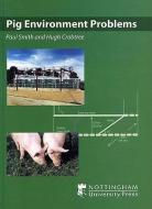 Pig Environment Problems di Paul Smith, Hugh Crabtree edito da Nottingham University Press