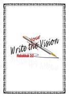 Write Your Vision Hab 2 di Taylor Frizella Taylor edito da TaylorMade Publishing LLC