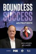 Boundless Success with Philip Booth di Philip Booth edito da MONROE PUBN