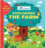 Little Explorers: Exploring The Farm edito da Editions Chouette