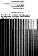 L'analyse des modèles d'entrées-sorties en économie di Erminio Baranzini edito da P.I.E.