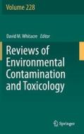 Reviews of Environmental Contamination and Toxicology Volume 228 edito da Springer International Publishing