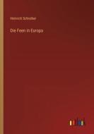 Die Feen in Europa di Heinrich Schreiber edito da Outlook Verlag