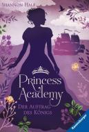 Princess Academy, Band 3: Der Auftrag des Königs di Shannon Hale edito da Ravensburger Verlag