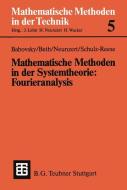 Mathematische Methoden in der Systemtheorie: Fourieranalysis di Hans Babovsky, Thomas Beth, Helmut Neunzert, Marion Schulz-Reese edito da Vieweg+Teubner Verlag