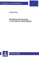Modelling Nonlinearities in the German Stock Market di Sophie Robé edito da Lang, Peter GmbH