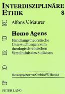 Homo Agens di Alfons V. Maurer edito da Lang, Peter GmbH