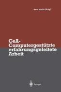 CeA - Computergestützte erfahrungsgeleitete Arbeit edito da Springer Berlin Heidelberg