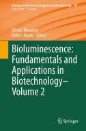 Bioluminescence: Fundamentals and Applications in Biotechnology - Volume 2 edito da Springer-Verlag GmbH