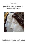 Geschichte eines Meisterwerks - Die Gonzaga-Kamee di Carsten Priebe edito da Books on Demand