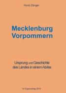 Mecklenburg Vorpommern di Horst Zänger edito da Books on Demand