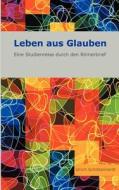 Leben Aus Glauben di Ulrich Schlittenhardt edito da Tredition Gmbh