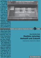Muslime zwischen Herkunft und Zukunft di Irka-Christin Mohr edito da De Gruyter