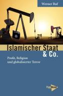 Islamischer Staat & Co. di Werner Ruf edito da Papyrossa Verlags GmbH +