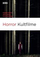 Horror Kultfilme edito da Schüren Verlag