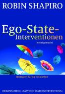 Ego-State-Interventionen - leicht gemacht di Robin Shapiro edito da Probst, G.P. Verlag