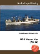 Uss Mauna Kea (ae-22) edito da Book On Demand Ltd.