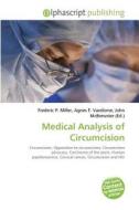 Medical Analysis of Circumcision edito da Alphascript Publishing