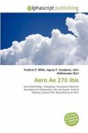 Aero Ae 270 Ibis edito da Alphascript Publishing
