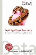 Leptotyphlops Rostratus edito da Betascript Publishing