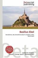Basilius Ebel edito da Betascript Publishing