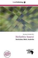 Heliothis Hoarei edito da Cede Publishing